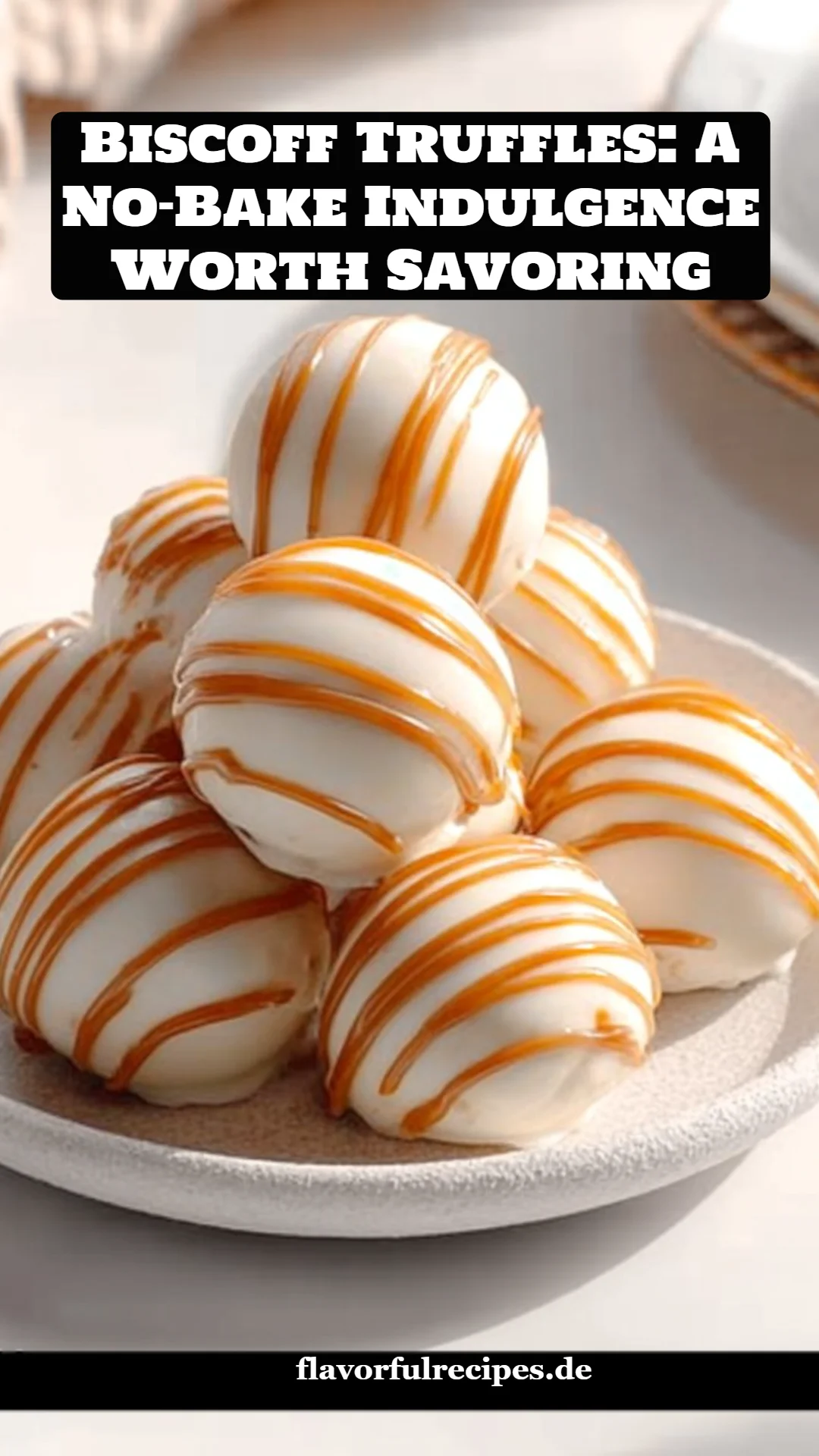 Biscoff Truffles: A No-Bake Indulgence Worth Savoring
