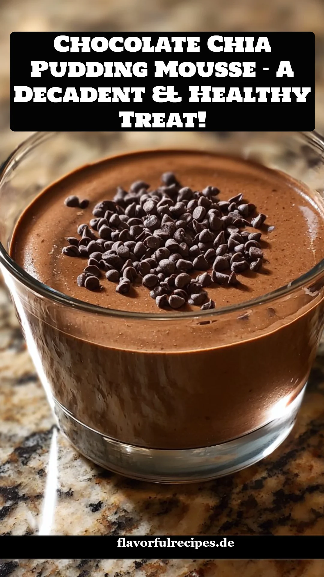 Chocolate Chia Pudding Mousse – A Decadent & Healthy Treat!