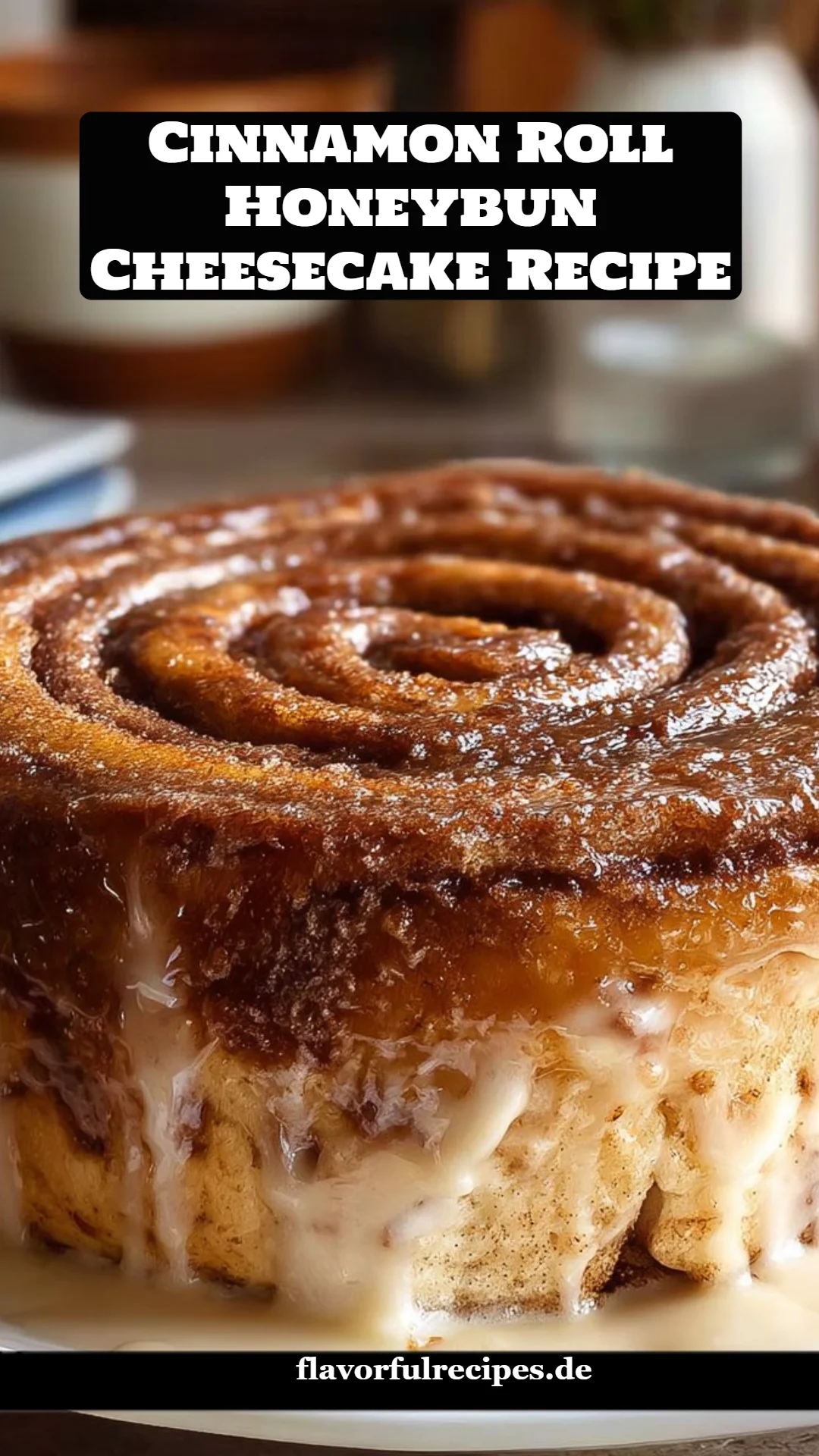Cinnamon Roll Honeybun Cheesecake Recipe